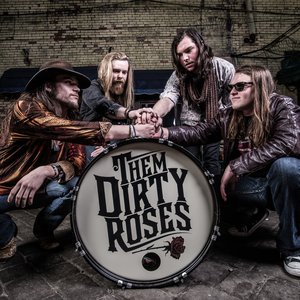 Them Dirty Roses