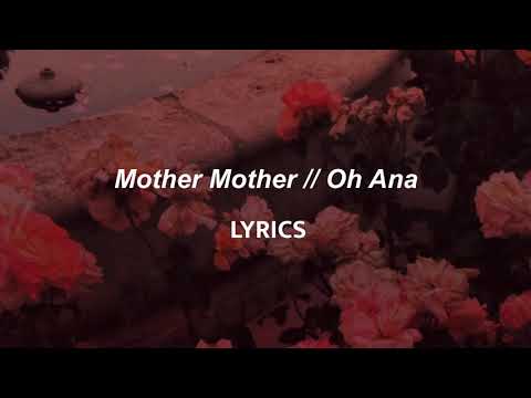 Mother Mother - Oh Ana