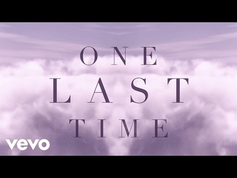 Ariana Grande - One Last Time