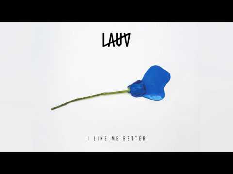 Lauv - I Like Me Better